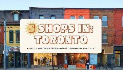 Toronto in 5 shops: vintage treasures, feelgood gifts and hearty Canadian eats - lonelyplanet.com - Canada