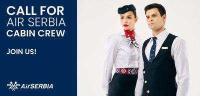 Air Serbia’s major job contest for cabin crew - traveldailynews.com - Britain - Serbia - city Athens