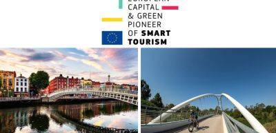 Dublin and Grosseto selected as 2024 European Capital and Green Pioneer of Smart Tourism - traveldailynews.com - city European - Eu - Italy - Ireland - city Brussels - county Green - city Dublin, Ireland