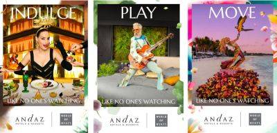 Andaz Hotels inspire travelers to be like no one's watching through global Andaz campaign - traveldailynews.com - city Chicago