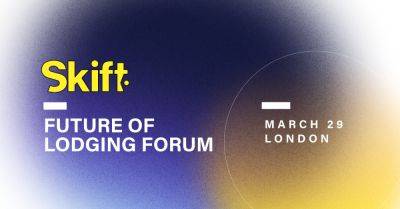 Skift Future of Lodging Ticket Prices to Increase on March 1 - skift.com - city London