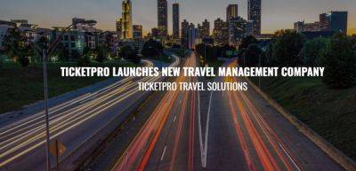 Ticketpro launches new travel management company - traveldailynews.com - city Johannesburg