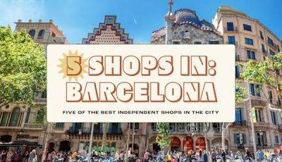 Barcelona in 5 shops: vintage clothes, local food and more - lonelyplanet.com - Spain - Australia - city Canberra