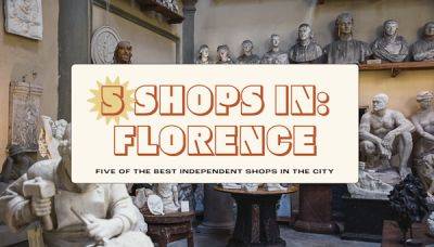 Florence in 5 Shops: Tuscan leather, hand-painted ceramics and sculpture souvenirs - lonelyplanet.com - county Florence - city Tuscan