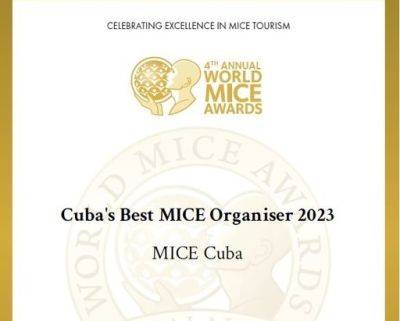 Cuba awarded at the World MICE Awards 2023 tourism event - breakingtravelnews.com - Britain - county San Juan - Cuba - city Havana