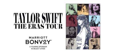 Marriott Bonvoy brings once-in-a-lifetime experiences at Taylor Swift | The Eras Tour select performances across the world - traveldailynews.com - city Tokyo