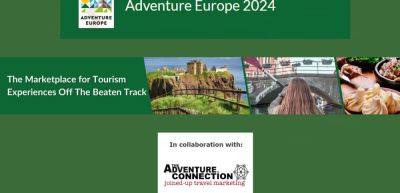 ETOA launch Adventure Europe: A new marketplace for off-the-beaten-track experiences in Europe - traveldailynews.com