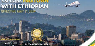 Ethiopian Airlines to launch passenger services to Freetown - traveldailynews.com - county Ocean - Ethiopia - city Addis Ababa - county Atlantic - Sierra Leone - Burkina Faso