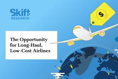 The Opportunity for Long-Haul, Low-Cost Airlines - skift.com - Usa - city Dublin