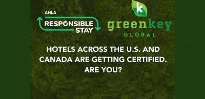 North American hotel brands increasingly move toward sustainability certification to strengthen commitment to environmental well-being - traveldailynews.com - Usa - Canada - Washington
