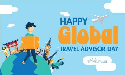 Travel Industry Comes Together To Celebrate Global Travel Advisor Day - travelpulse.com - Usa