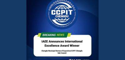 IAEE announces International Excellence Award winner award presentation - traveldailynews.com - China - city Chengdu
