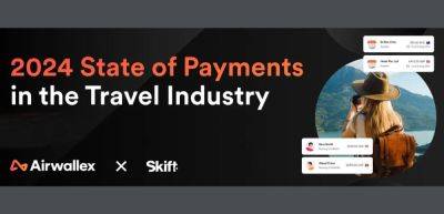Airwallex - Skift report: Why leading travel companies are adopting end-to-end payment systems - traveldailynews.com - Australia - Israel - Britain - Usa - China - Hong Kong - Singapore