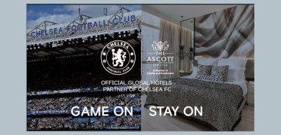 Ascott checks in with Chelsea FC global hotels partnership - traveldailynews.com - Britain - Usa - Singapore - city Singapore