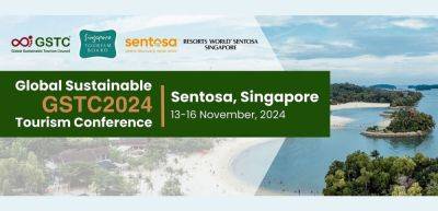 GSTC2024 will be held in Sentosa, Singapore, November 2024 - traveldailynews.com - Singapore - city Singapore - city Athens