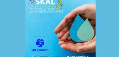 Skål International celebrates impressive success of its Sustainable Tourism Awards entries reception - traveldailynews.com