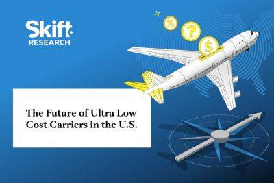 What Went Wrong With the Ultra Low-Cost Carriers? - skift.com - Usa - city Las Vegas - city Fort Lauderdale - county Lauderdale