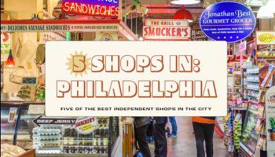 Philadelphia in 5 Shops: from local eats to vintage cool - lonelyplanet.com - Usa - city New York - Philadelphia - Turkey - state Oregon - Peru - India - region Tibet